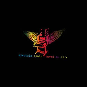 Electric Chair Saved My Life by Various Artists - album cover