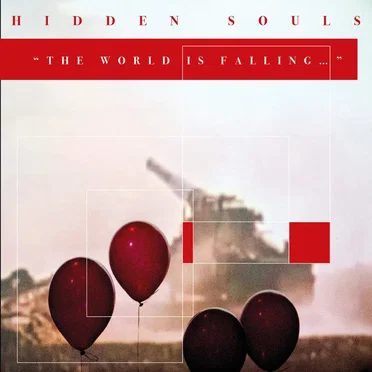 The World Is Falling… by Hidden Souls - album cover