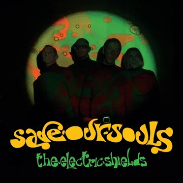 Save Our Souls by The Electric Shields - album cover