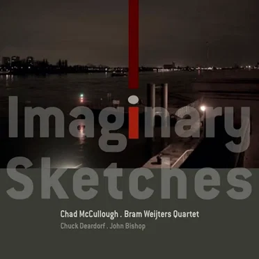 Imaginary Sketches by Chad McCullough - Bram Weijters Quartet - album cover