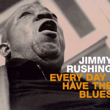 Every Day I Have the Blues