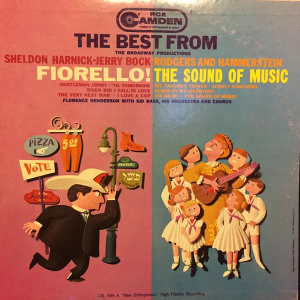 The Best From the Broadway Productions Fiorello! & The Sound of Music