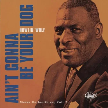 Ain't Gonna Be Your Dog: Chess Collectibles, Volume 2