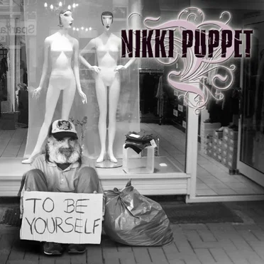 To Be Yourself by Nikki Puppet - album cover