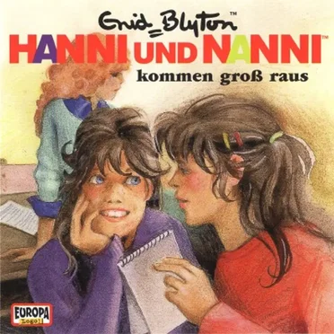 Hanni und Nanni 16: ... kommen groß raus by Hanni und Nanni - album cover