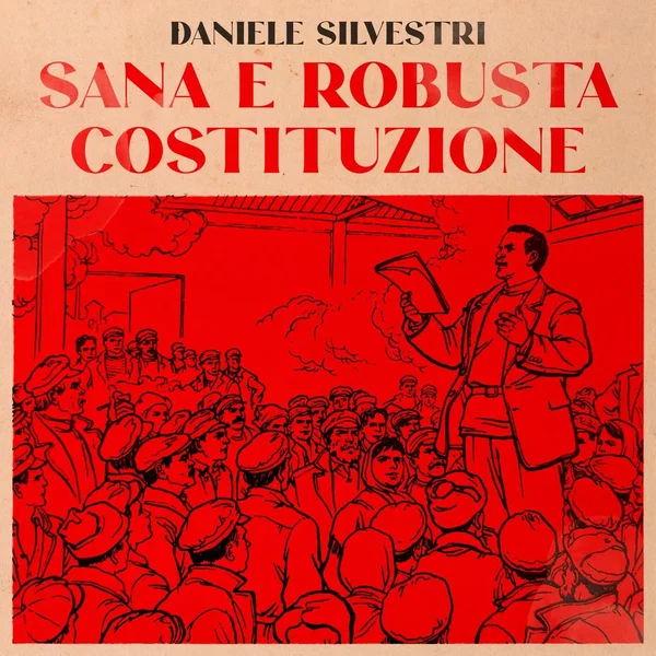 SANA E ROBUSTA COSTITUZIONE
