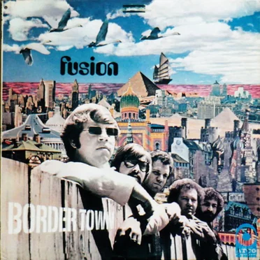 Border Town by Fusion - album cover
