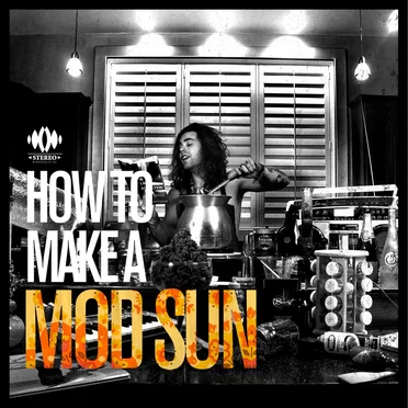 How to Make a Mod Sun by Mod Sun - album cover