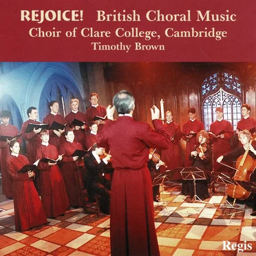 Rejoice! British Choral Music