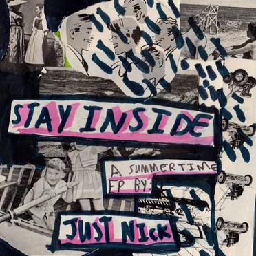 Stay Inside by Just Nick - album cover