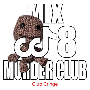 CRINGE MIX #08 by MURDER CLUB - album cover