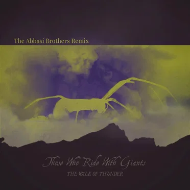 The Walk of Thunder (The Abbasi Brothers remix)