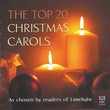 The Top 20 Christmas Carols: As Chosen by Readers of Limelight by Various Artists - album cover