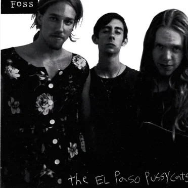 The El Paso Pussycats by Foss - album cover