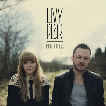 Beginnings by Livy Pear - album cover