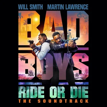 Bad Boys: Ride or Die: The Soundtrack by Various Artists - album cover