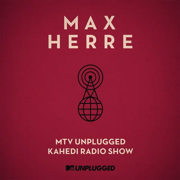 MTV Unplugged: Kahedi Radio Show