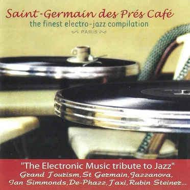 Saint-Germain Café Vol.13 The Parisian Lifestyle Soundtrack by Various Artists - album cover