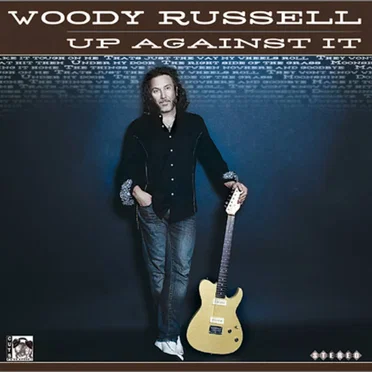Up Against It by Woody Russell - album cover