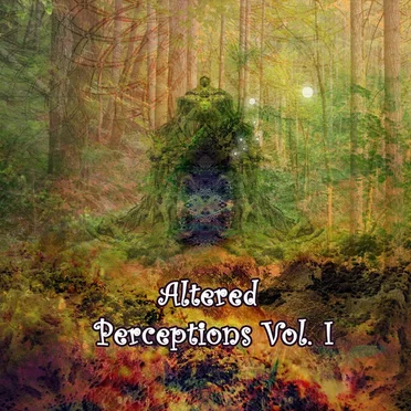 Altered Perceptions Vol. 1 by Various Artists - album cover