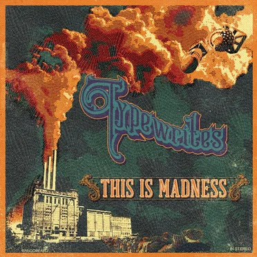 This Is Madness by Typewrites - album cover