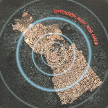 Experimental Music From Gràcia by Various Artists - album cover