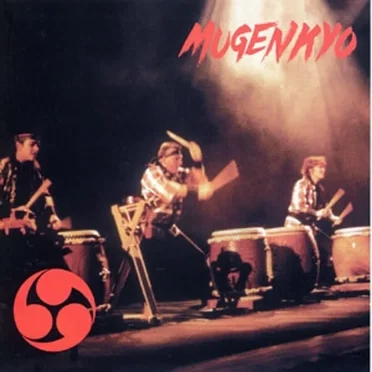Mugenkyo by Mugenkyo Taiko Drummers - album cover