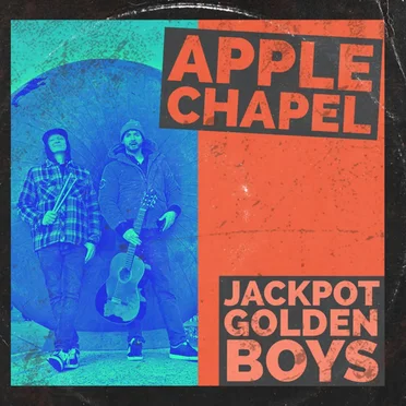 Apple Chapel by The Jackpot Golden Boys - album cover