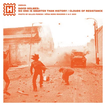 No One Is Smarter Than History / Clouds Of Resistance