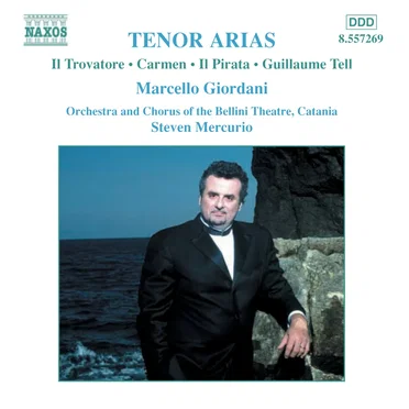 Tenor Arias: Il trovatore / Carmen / Il pirata / Guillaume Tell
