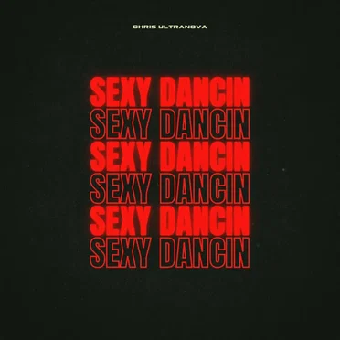 SEXY DANCIN