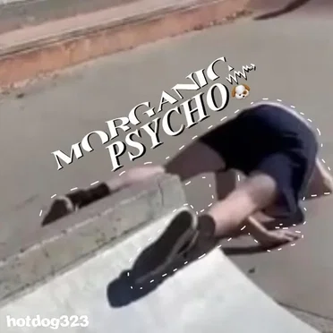 Morganic Psycho by hotdog323 - album cover