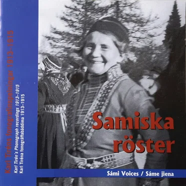 Samiska röster: Karl Tiréns fonografinspelningar 1913-1915 by Various Artists - album cover