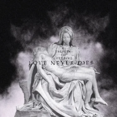 Love Never Dies by Various Artists - album cover