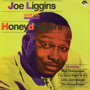 Joe Liggins and His Honeydrippers by Joe Liggins and His Honeydrippers - album cover