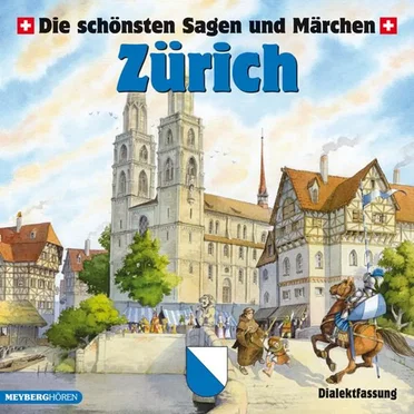 Die schönsten Sagen und Märchen - Zürich by Various Artists - album cover