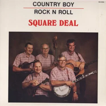 Country Boy Rock N Roll by Square Deal - album cover