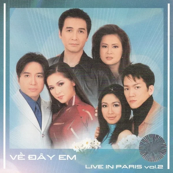 Live in Paris Vol. 2 - Về đây em