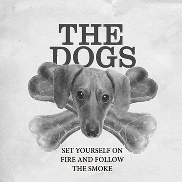 Set Yourself on Fire and Follow the Smoke