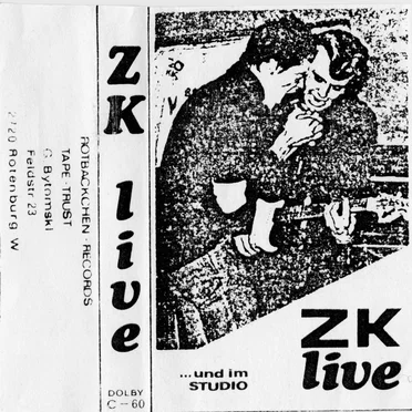 ZK Live ...Und Im Studio