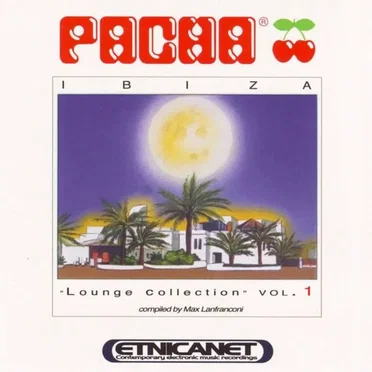 Pacha Lounge Collection, Volume 1 by Various Artists - album cover