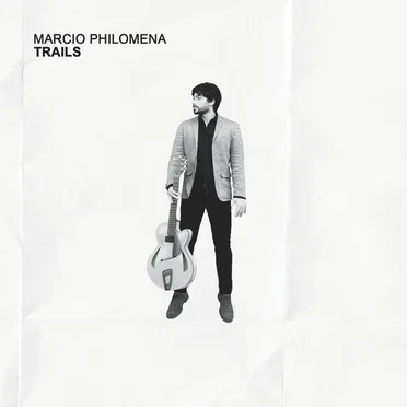 Trails by Marcio Philomena - album cover