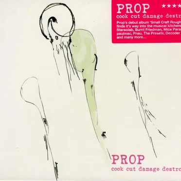 Cook Cut Damage Destroy by Prop - album cover