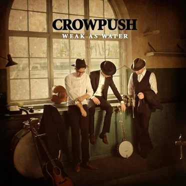 Weak As Water by Crowpush - album cover