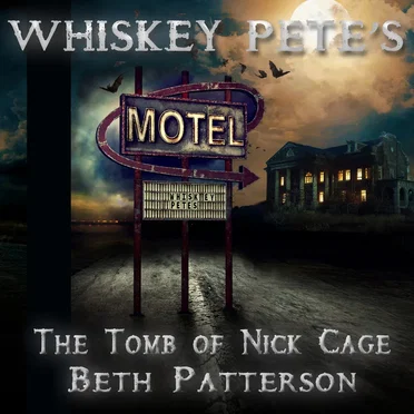 Whiskey Pete's by The Tomb of Nick Cage - album cover