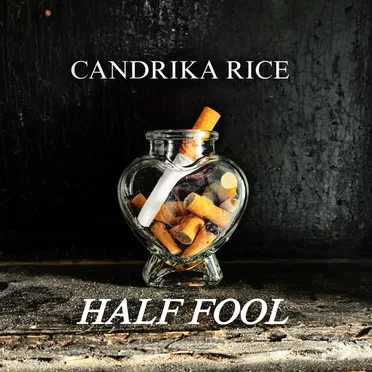 HALF FOOL by Candrika Rice - album cover