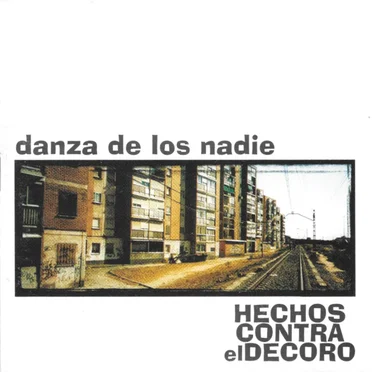Danza de los nadie by Hechos Contra el Decoro - album cover