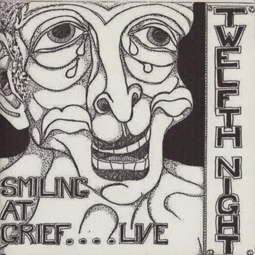 Smiling at Grief… Live by Twelfth Night - album cover