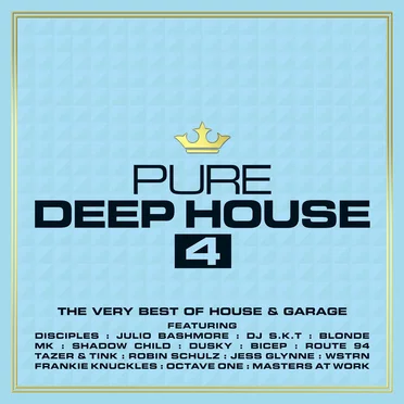 Pure Deep House 4: The Very Best of House & Garage by Various Artists - album cover