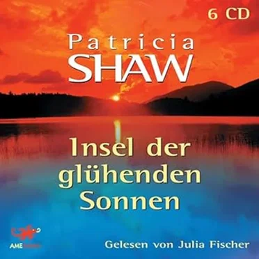 Insel der glühenden Sonnen by Patricia Shaw - album cover